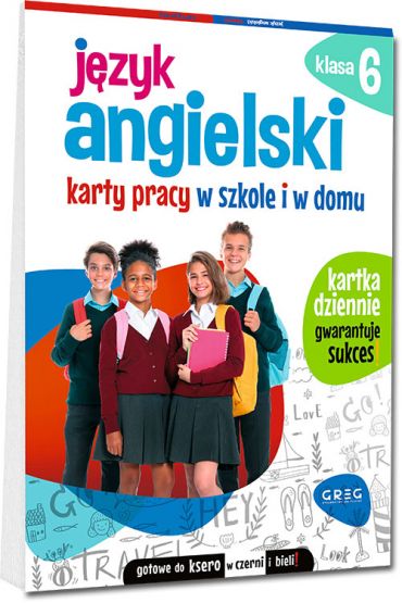 Język angielski. Karty pracy w szkole i w domu - klasa 6