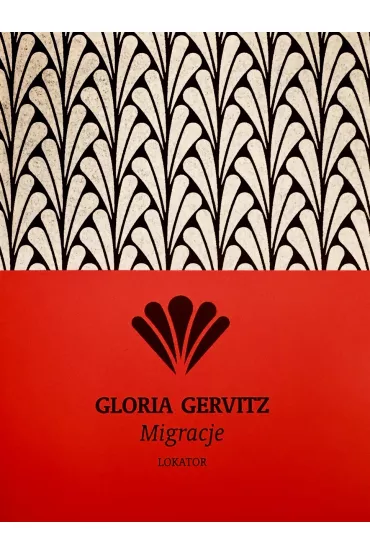 Migracje - Gloria  Gervitz