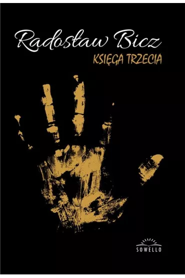 Ksi�ga Trzecia - Rados�aw Bicz