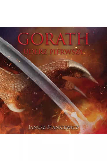 Audiobook Gorath. Uderz pierwszy mp3 - Janusz Stankiewicz