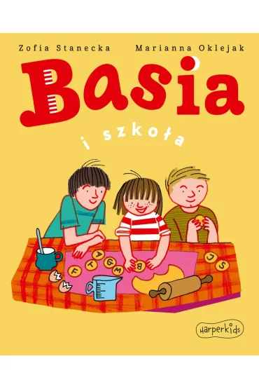 Basia i szko�a - Zofia Stanecka