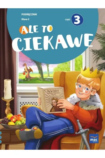 Ale to ciekawe. Podr�cznik. Klasa 3. Cz�� 3 - Beata Skrzypiec, Jolanta Okuniewska, Sabina Pi�at