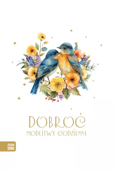 Modlitwy codzienne. Dobro - Paulina Patkowska