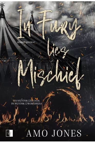 In Fury Lies Mischief. Midnight Mayhem. Tom 2 - Amo Jones