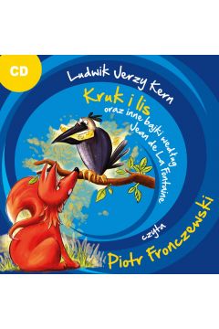Audiobook Kruk i lis oraz inne bajki wedug Jean de La Fontaine mp3