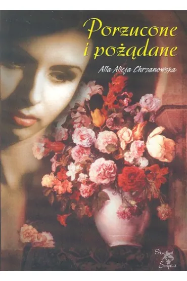 Porzucone i po��dane - Alla Alicja Chrzanowska