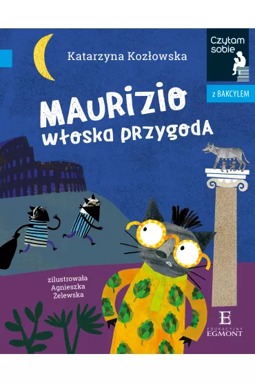 Maurizio. W�oska przygoda. Czytam sobie z bakcylem - Katarzyna Koz�owska