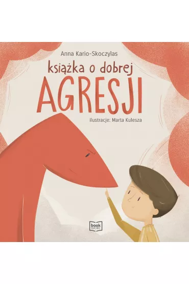 Ksi��ka o dobrej agresji - Anna Kario-Skoczylas