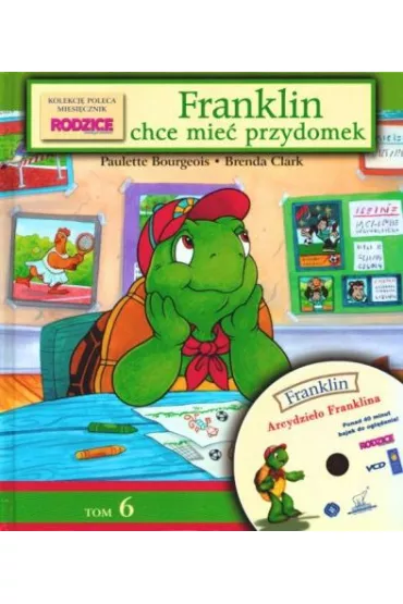 Franklin. Tom 6. Franklin chce mie� przydomek + VCD - Paulette Bourgeois