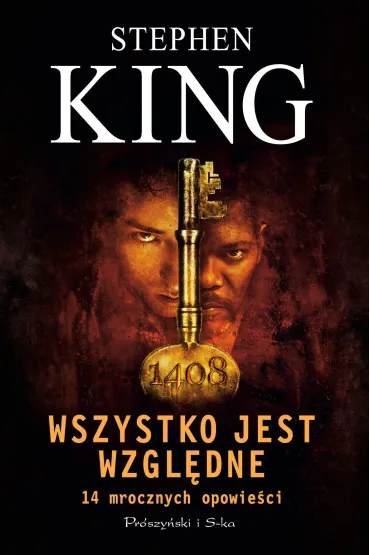 Wszystko jest wzgl�dne. 14 mrocznych opowie�ci. Du�e Litery - Stephen King