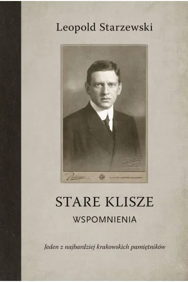 Stare klisze - Leopold  Starzewski