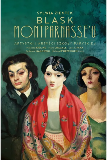 Blask Montparnasse`u - Sylwia Zientek
