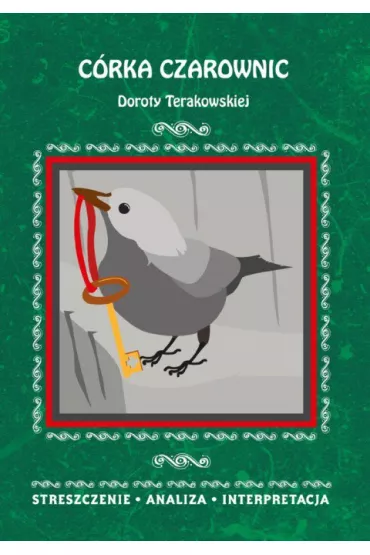 eBook C�rka Czarownic Doroty Terakowskiej. Streszczenie, analiza, interpretacja pdf - Dominika Mafutala-Makuch
