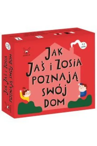 Jak Ja� i Zosia poznaj� sw�j dom