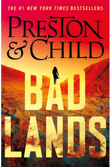 Badlands - Lincoln Child, Douglas Preston