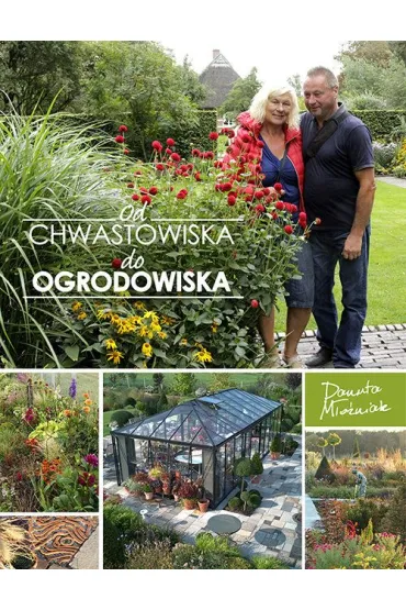 Od chwastowiska do Ogrodowiska - Danuta M�o�niak