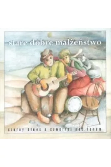 Czarny Blues O Czwartej Nad Ranem (CD) - Stare Dobre Ma��e�stwo