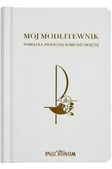 M�j Modlitewnik Pami�tka Pierwszej Komunii �wi�tej