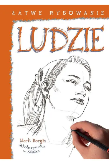 �atwe rysowanie Ludzie - Mark Bergin