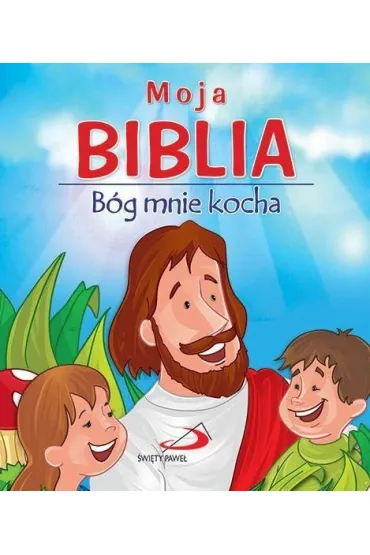 Moja Biblia B�g Mnie Kocha