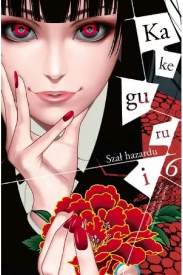 Kakegurui. Sza� hazardu. Tom 6 - Homura Kawamoto