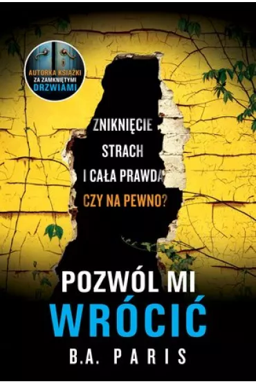 Pozw�l mi wr�ci� - B. A. Paris