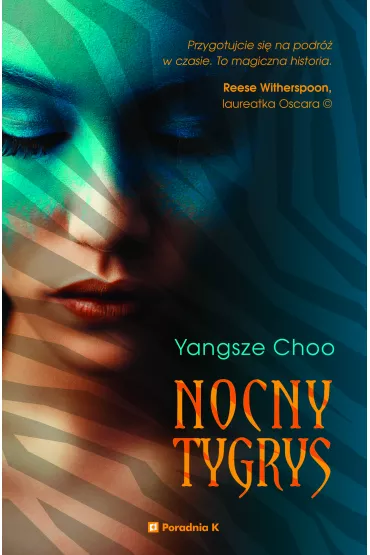 Nocny tygrys - Yangsze Choo