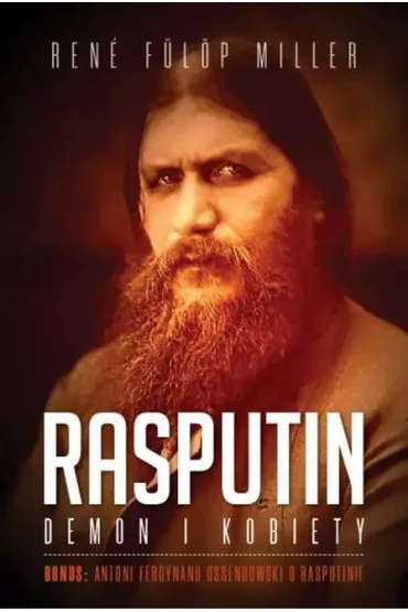 Rasputin demon i kobiety - Rene Fulop-Miller