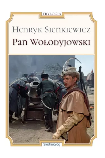 Pan Wo�odyjowski - Henryk Sienkiewicz