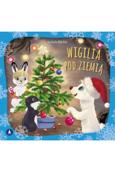 Wigilia pod ziemi� - Izabela Michta