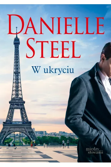 W ukryciu - Danielle Steel