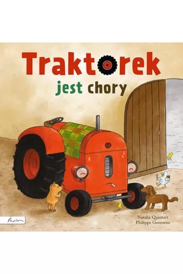 Traktorek jest chory - Natalie  Quintart