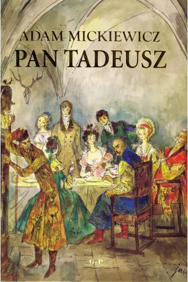 Pan Tadeusz - Adam Mickiewicz
