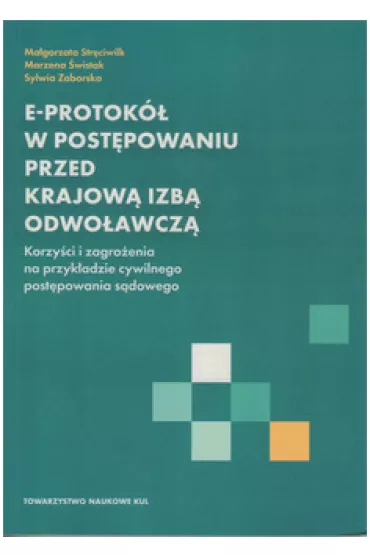 E-protok� w post�powaniu przed Krajow� Izb� Odwo�awcz�