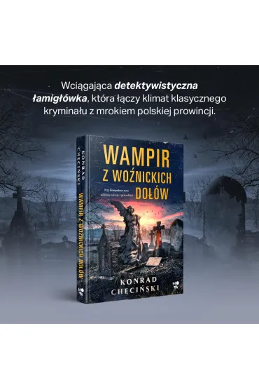Wampir z Wo�nickich Do��w - Konrad  Ch�ci�ski