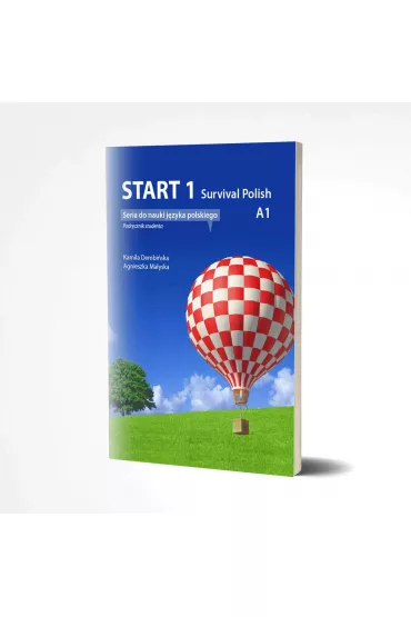 Start 1. Survival Polish. Podr�cznik do nauki j�zyka polskiego. Poziom A1 - Agnieszka  Ma�yska, Kamila  Dembi�ska