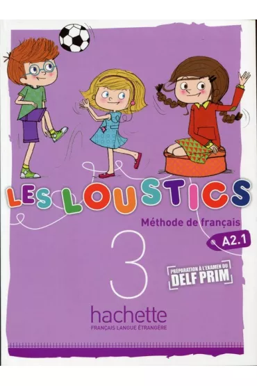 Les Loustics 3. Podr�cznik - Marianne Capouet, Hugues Denisot
