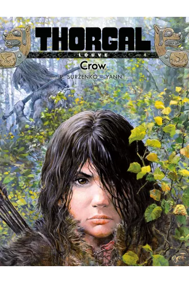 Crow. Thorgal - Louve. Tom 4 - Roman Sur�enko, Yann Le Pennetier