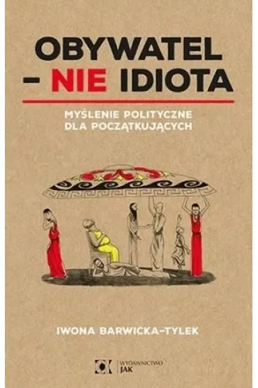 Obywatel - Nie idiota - Iwona Barwicka-Tylek