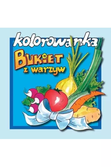 Bukiet z warzyw - kolorowanka - Anna Roli�ska