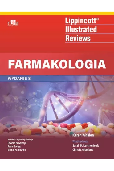 Farmakologia Lippincott Illustrated Reviews - Karen Whalen