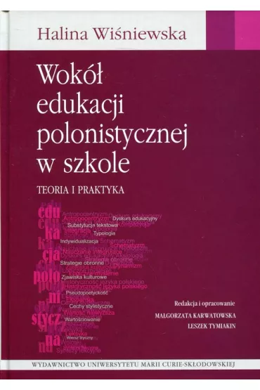 Wok� edukacji polonistycznej w szkole TW - Halina Wi�niewska