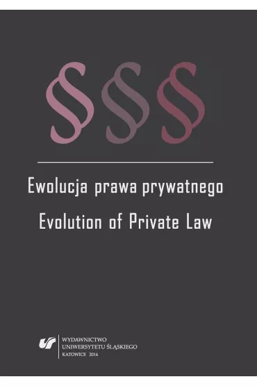 Ewolucja prawa prywatnego. Evolution of Private .. - Ewa Zieli�ska, Piotr Pinior