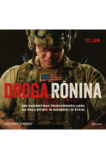 Audiobook Droga Ronina. Jak pokonywa� przeciwno�ci losu... mp3 - Tu Lam