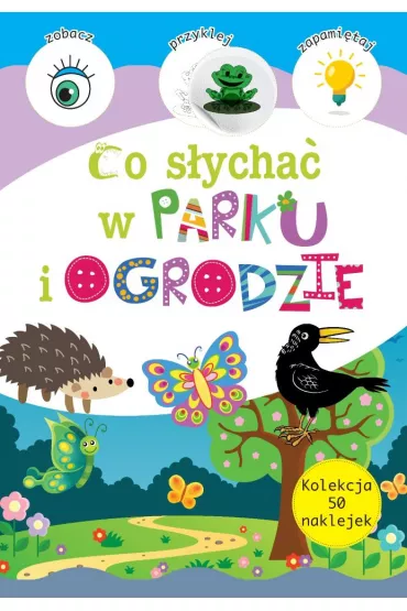 Co s�ycha� w parku i ogrodzie