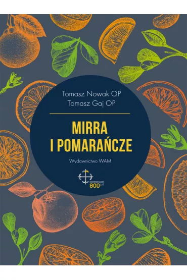 Audiobook Mirra i pomara�cze MP3 * * CD - Tomasz Nowak, Tomasz Gaj
