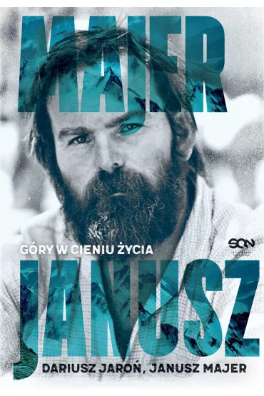 Janusz Majer. G�ry w cieniu �ycia - Dariusz  Jaro�, Janusz  Majer
