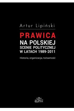 eBook Prawica na polskiej scenie politycznej w latach 1989-2011 pdf