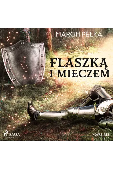 Audiobook Flaszk i mieczem mp3 - Marcin Peka