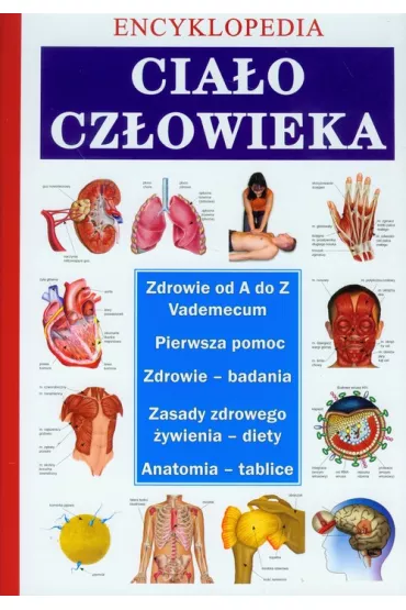 Cia�o cz�owieka. Encyklopedia